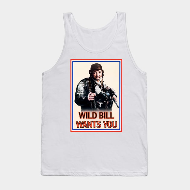 Wild Bill Wants You Tank Top by Scum & Villainy